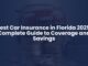 Best Car Insurance in Florida 2025: Complete Guide to Coverage and Savings